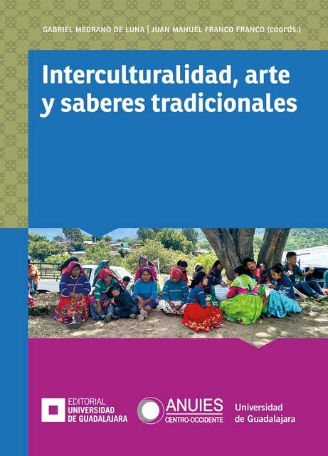 Interculturalidad, arte y saberes tradicionales