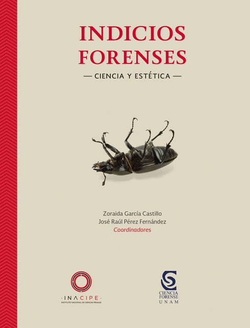 Indicios forenses: Ciencia y estética