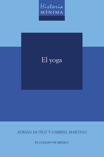 Historia mínima del yoga