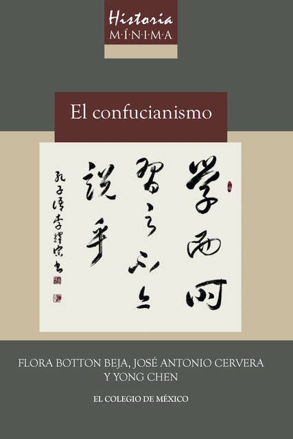 Historia mínima El confucianismo