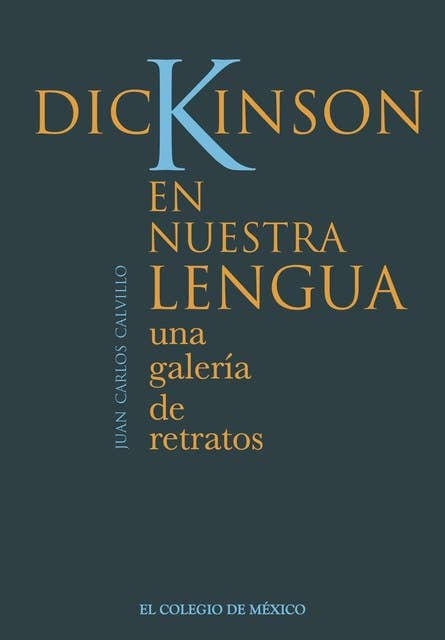 Dickinson en nuestra lengua:: una galería de retratos