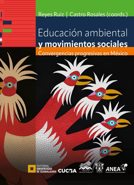 Educación ambiental y movimientos sociales: Convergencias progresivas en México