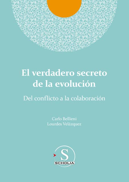 El verdadero secreto de la evolución: Del conflicto a la colaboración