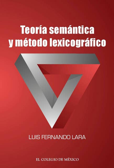 Teoría semántica y método lexicográfico