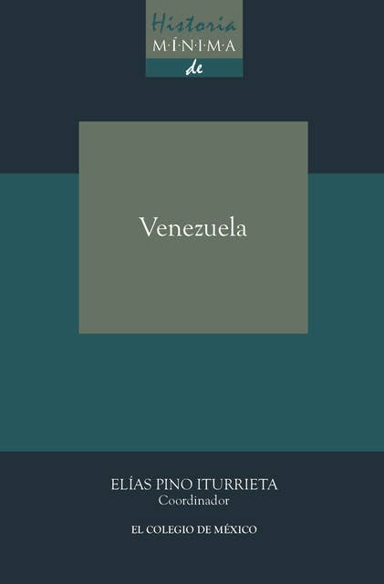 Historia mínima de Venezuela