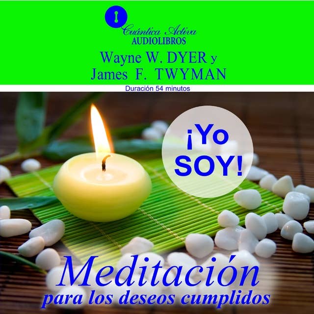 Cover for Yo soy. Meditación para los deseos cumplidos