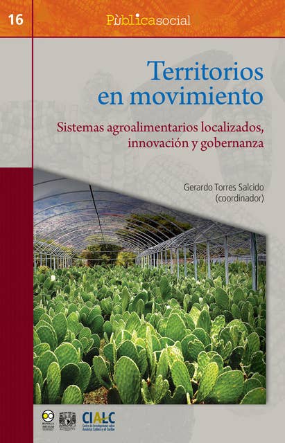 Territorios en movimiento: Sistemas agroalimentarios localizados, innovación y gobernanza