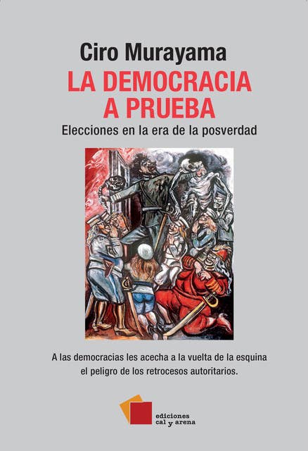 La democracia a prueba: Elecciones en la era de la posverdad