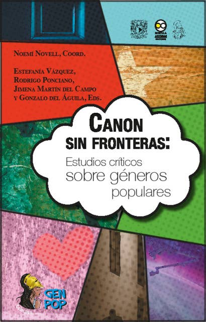 Canon sin fronteras: Estudios críticos sobre géneros populares
