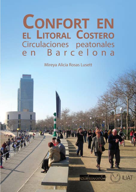 Confort en el litorial costero: Circulaciones peatonales en Barcelona