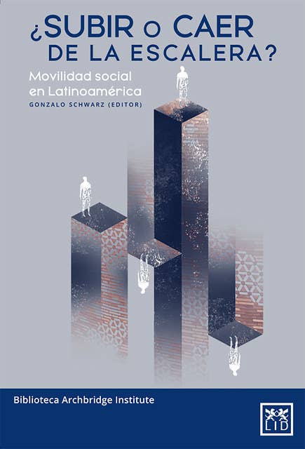 ¿Subir o caer de la escalera?: Movilidad social en Latinoamérica