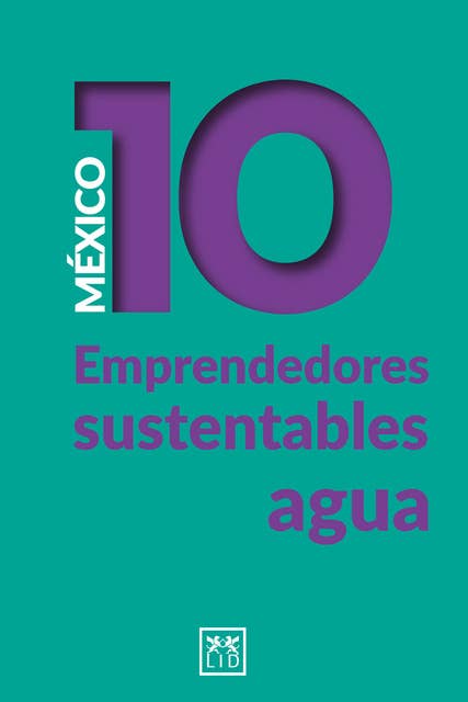México 10 emprendedores sustentables - agua
