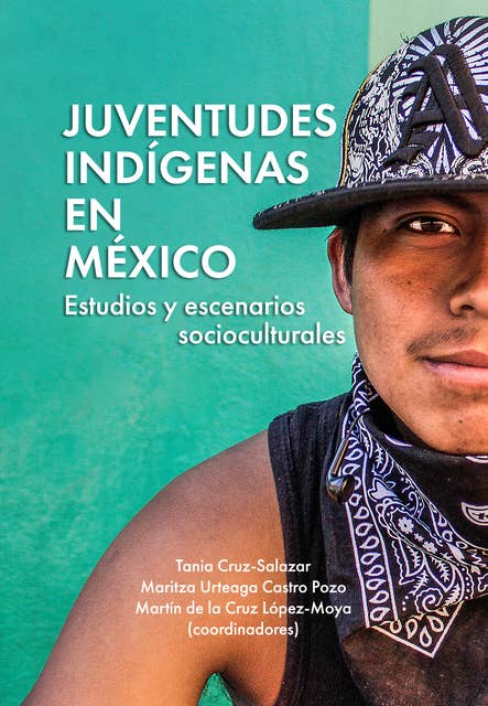 Juventudes indígenas en México: Estudios y escenarios socioculturales