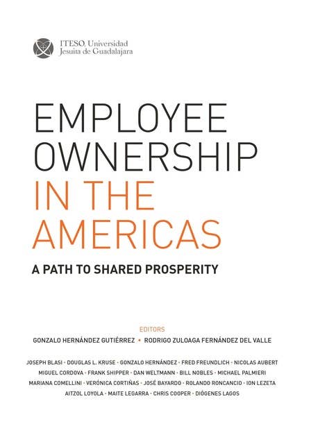 Employee Ownership In the Americas. A path to shared prosperity