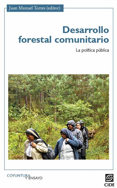 Desarrollo forestal comunitario, La política pública
