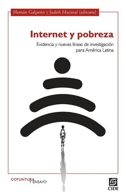 Internet y pobreza: Evidencia y nuevas líneas de investigación para América Latina