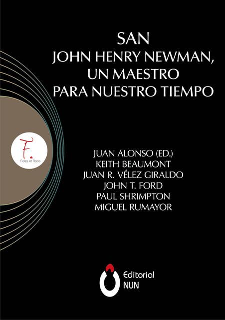 San John Henry Newman, un maestro para nuestro tiempo