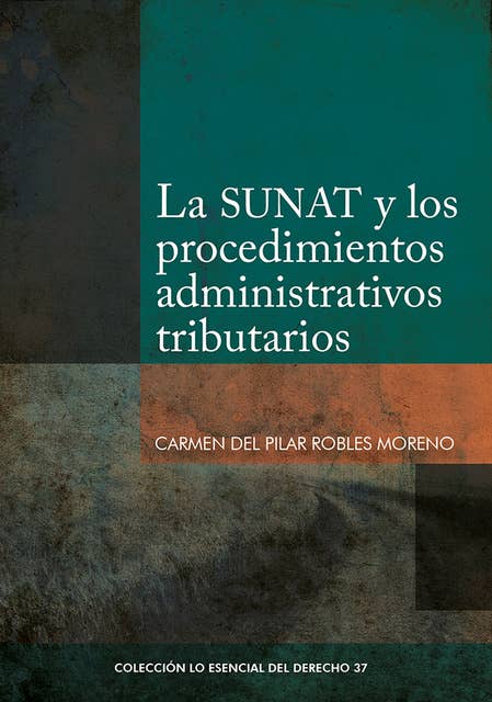 La SUNAT y las procedimientos administrativos