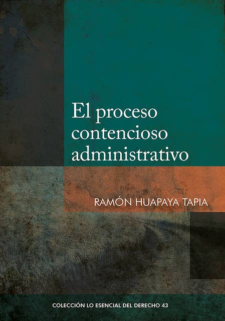 El proceso contencioso-administrativo