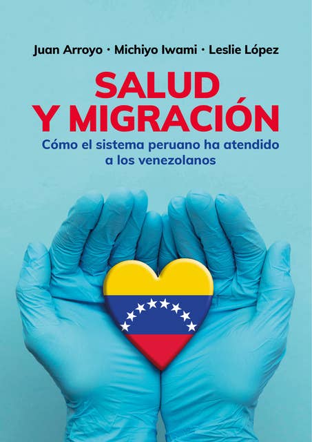 Salud y migración: Cómo el sistema peruano ha atendido a los venezolanos