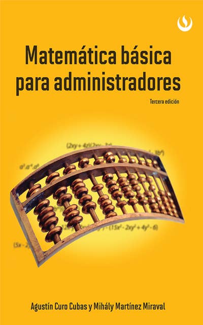 Matemática básica para administradores: Tercera edición