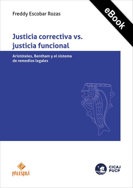 Justicia correctiva vs. justicia funcional: Aristóteles, Bentham y el sistema de remedios legales