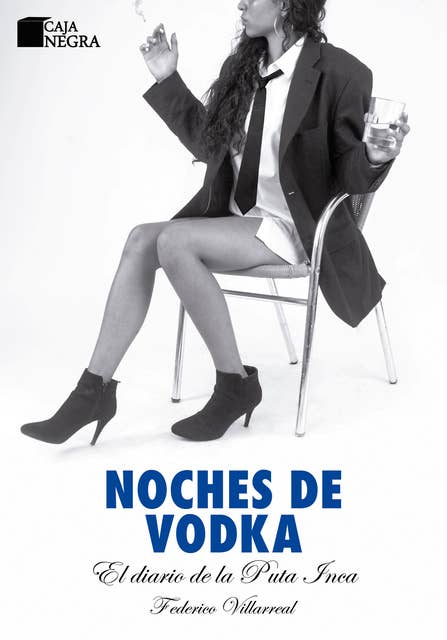 Noches de vodka: El diario de la puta inca
