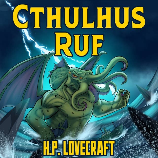 H. P. Lovecraft: Cthulhus Ruf