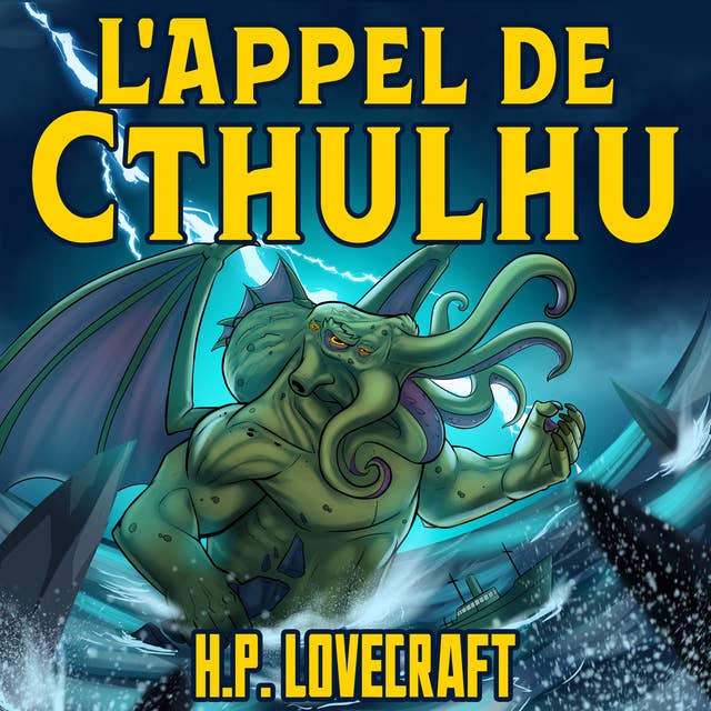 H. P. Lovecraft: L'Appel de Cthulhu