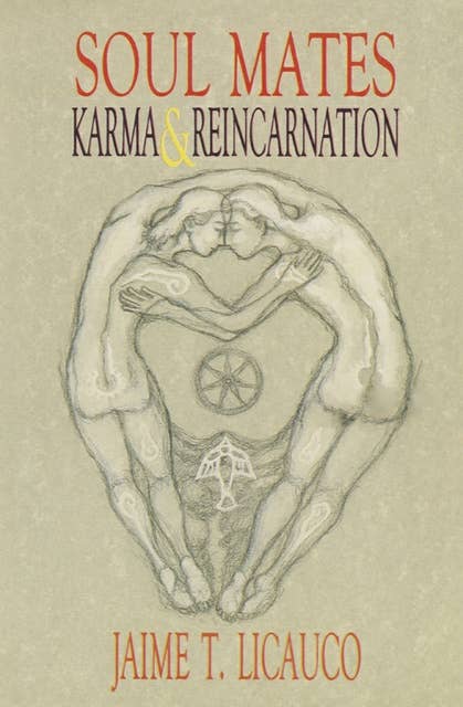 Soul Mates, Karma and Reincarnation