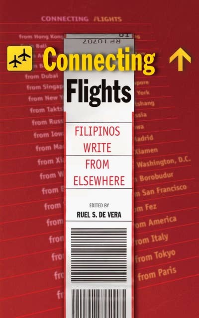 Connecting Flights: Filipinos Write From Elsewhere