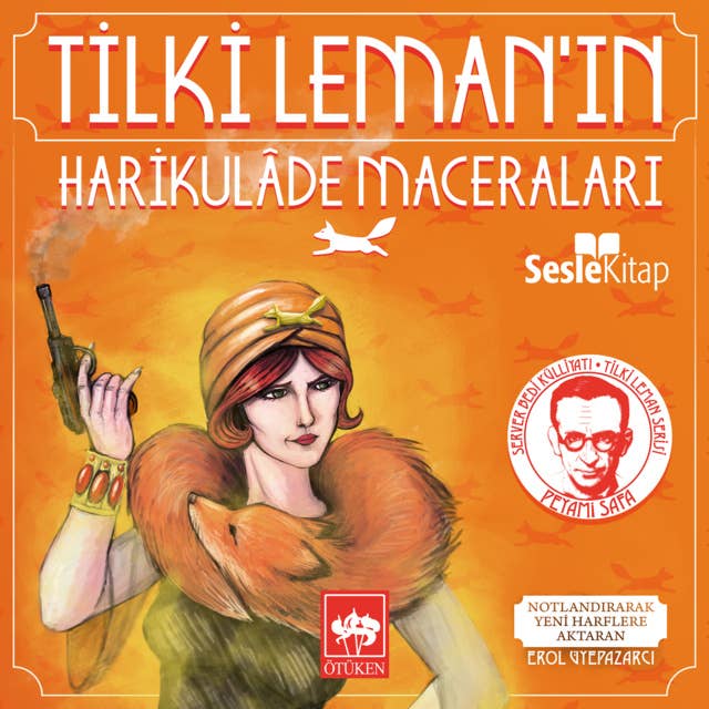 Tilki Leman'ın Harikulade Maceraları by Peyami Safa (Server Bedi)