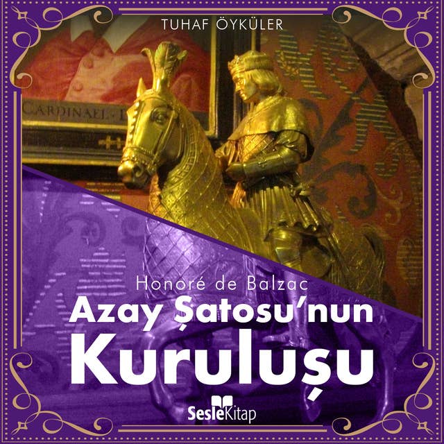 Azay Şatosu'nun Kuruluşu