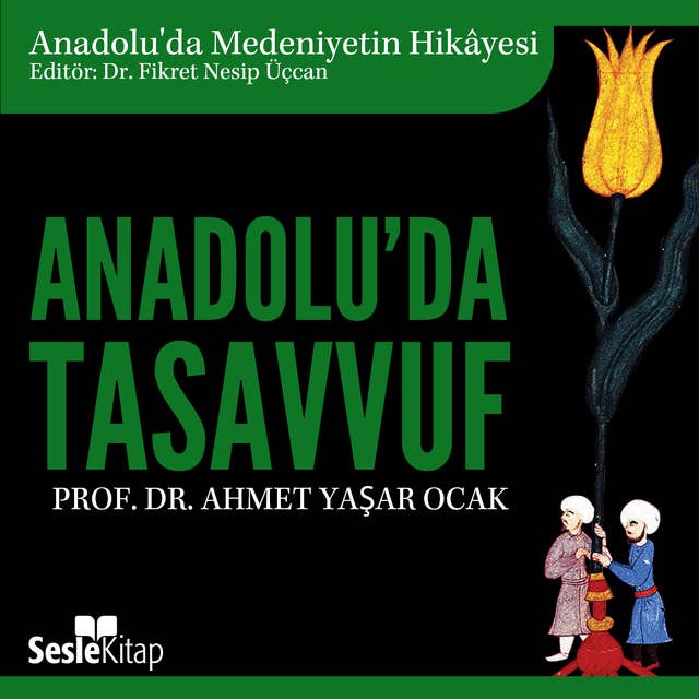 Anadolu'da Tasavvuf by Prof. Dr. Ahmet Yaşar Ocak