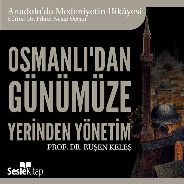 Osmanlı'dan Günümüze Yerinden Yönetim