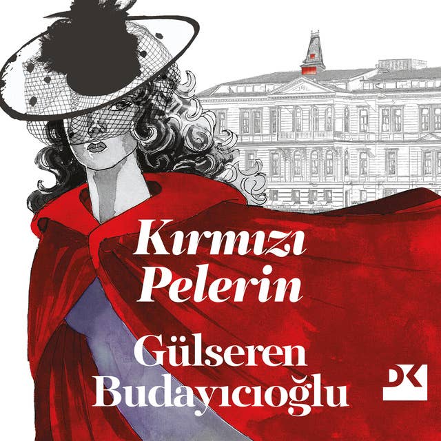 Kırmızı Pelerin by Gülseren Budayıcıoğlu