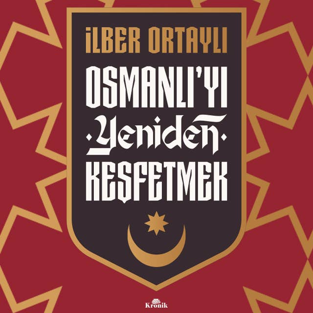 Cover for Osmanlı'yı Yeniden Keşfetmek