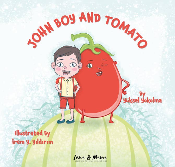 John Boy and Tomato