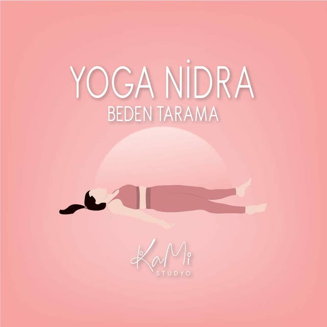 Yoga Nidra - Beden Tarama