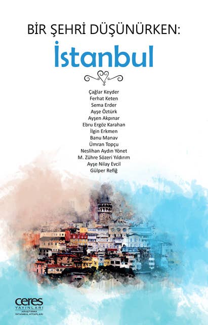 Bir Şehri Düşünürken: İstanbul