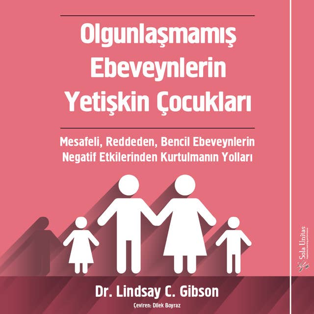 Olgunlaşmamış Ebeveynlerin Yetişkin Çocukları