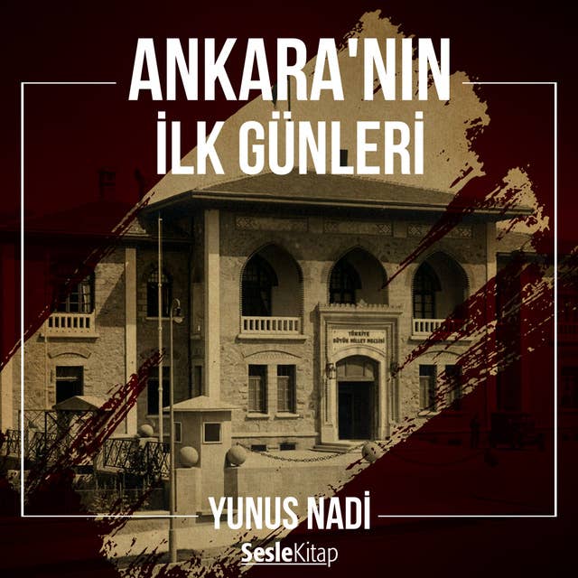 Ankara'nın İlk Günleri