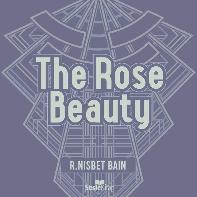 The Rose Beauty