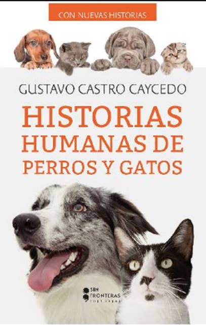Historias humanas perros y gatos