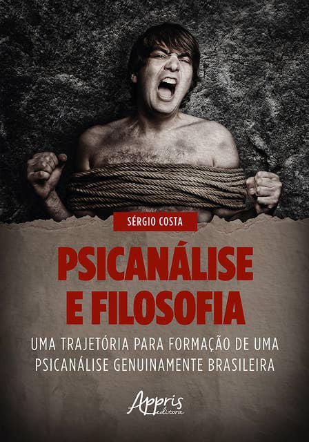 Psicanálise e Filosofia: Uma Trajetória para Formação de Uma Psicanálise Genuinamente Brasileira