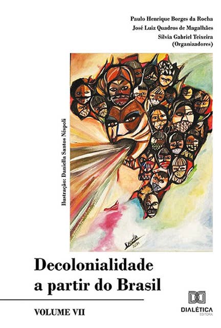 Decolonialidade a partir do Brasil: Volume VII