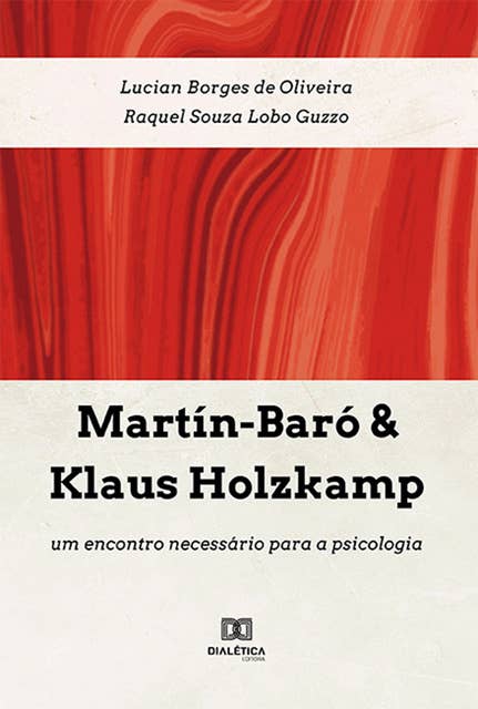 Martín-Baró & Klaus Holzkamp: um encontro necessário para a psicologia