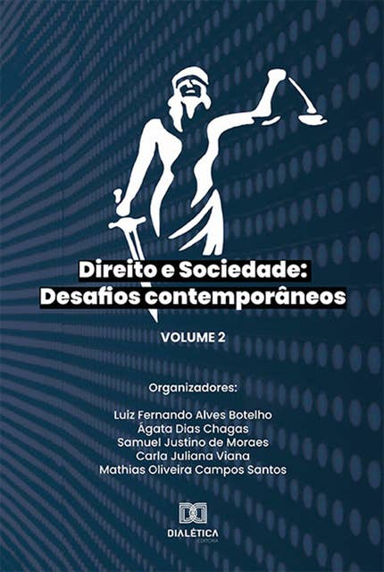 Direito e Sociedade:: Desafios contemporâneos: Volume 2