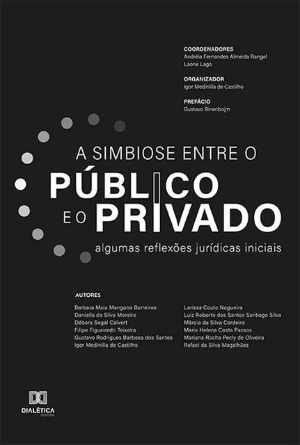 Simbiose entre o público e o privado: algumas reflexões jurídicas iniciais