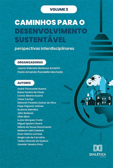 Caminhos para o Desenvolvimento Sustentável: perspectivas interdisciplinares: - Volume 3